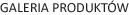 Galeria produktów